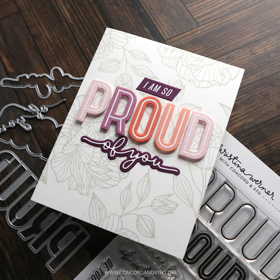 Concord & 9th - Proud Words Stamp & Die Bundle by Kristina Werner