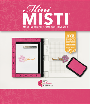 My Sweet Petunia - Mini MISTI