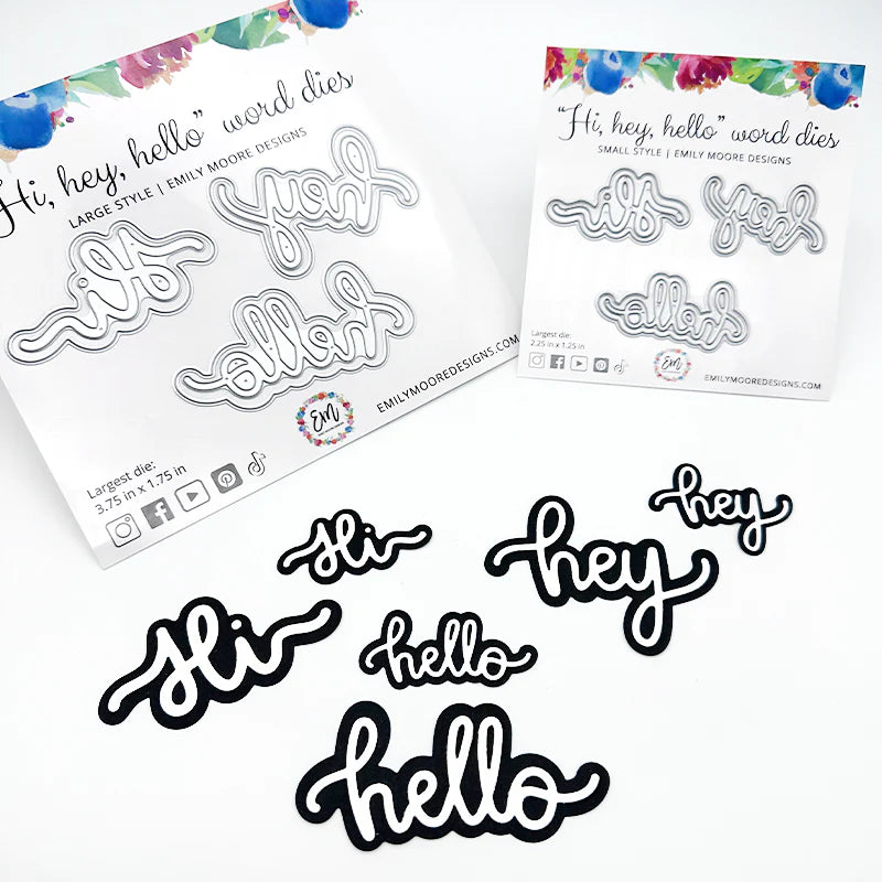 Emily Moore Designs - "Hi, hey, hello" Large Word Die Set
