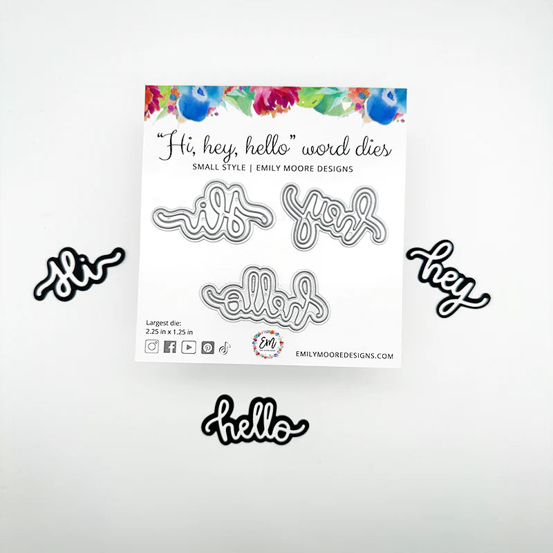 Emily Moore Designs - "Hi, hey, hello" Large Word Die Set