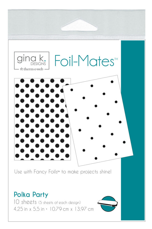 Gina K. - Foil-Mates Toner Card Fronts - Polka Party
