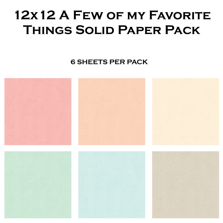 Simply Stated - A Few of my Favorite Things - Solid Paper Pack