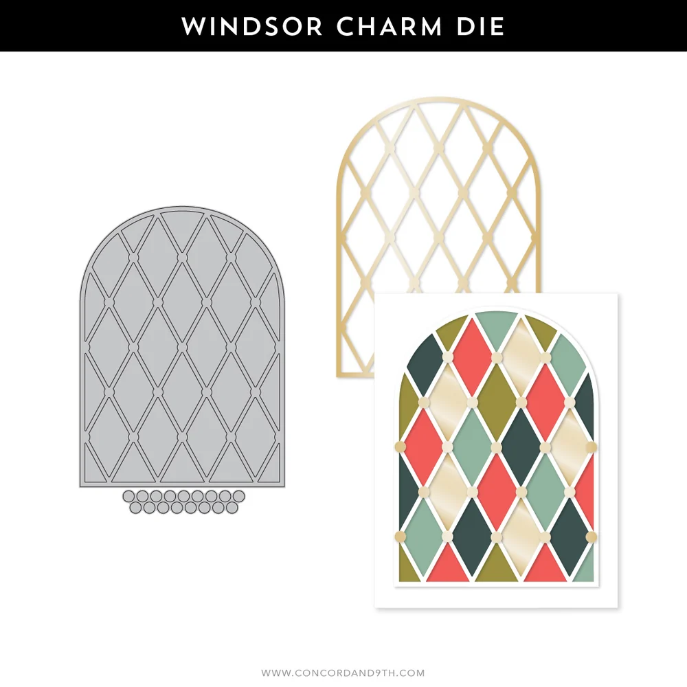 Concord & 9th - Windsor Charm Die Set
