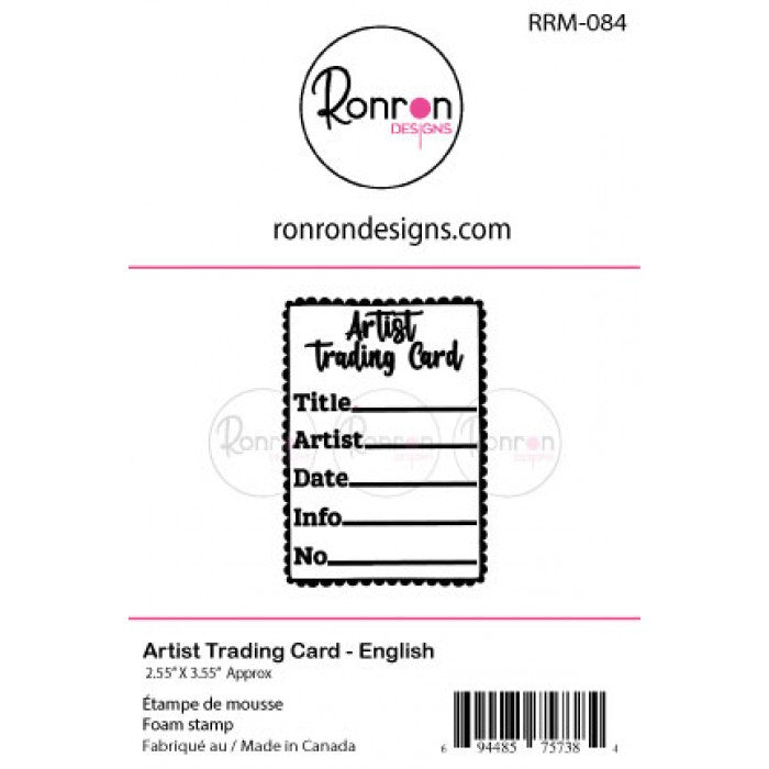 RonRon Designs - Foam Stamp - Artist Trading Card
