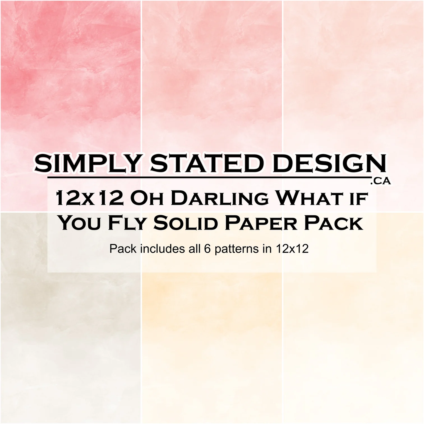 Simply Stated - Oh Darling, What If You Fly - Solid Paper Pack