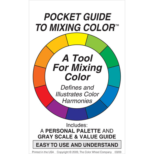 The Color Wheel Company - Pocket Guide To Mixing Color