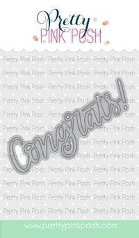 Pretty Pink Posh - Congrats Script Die