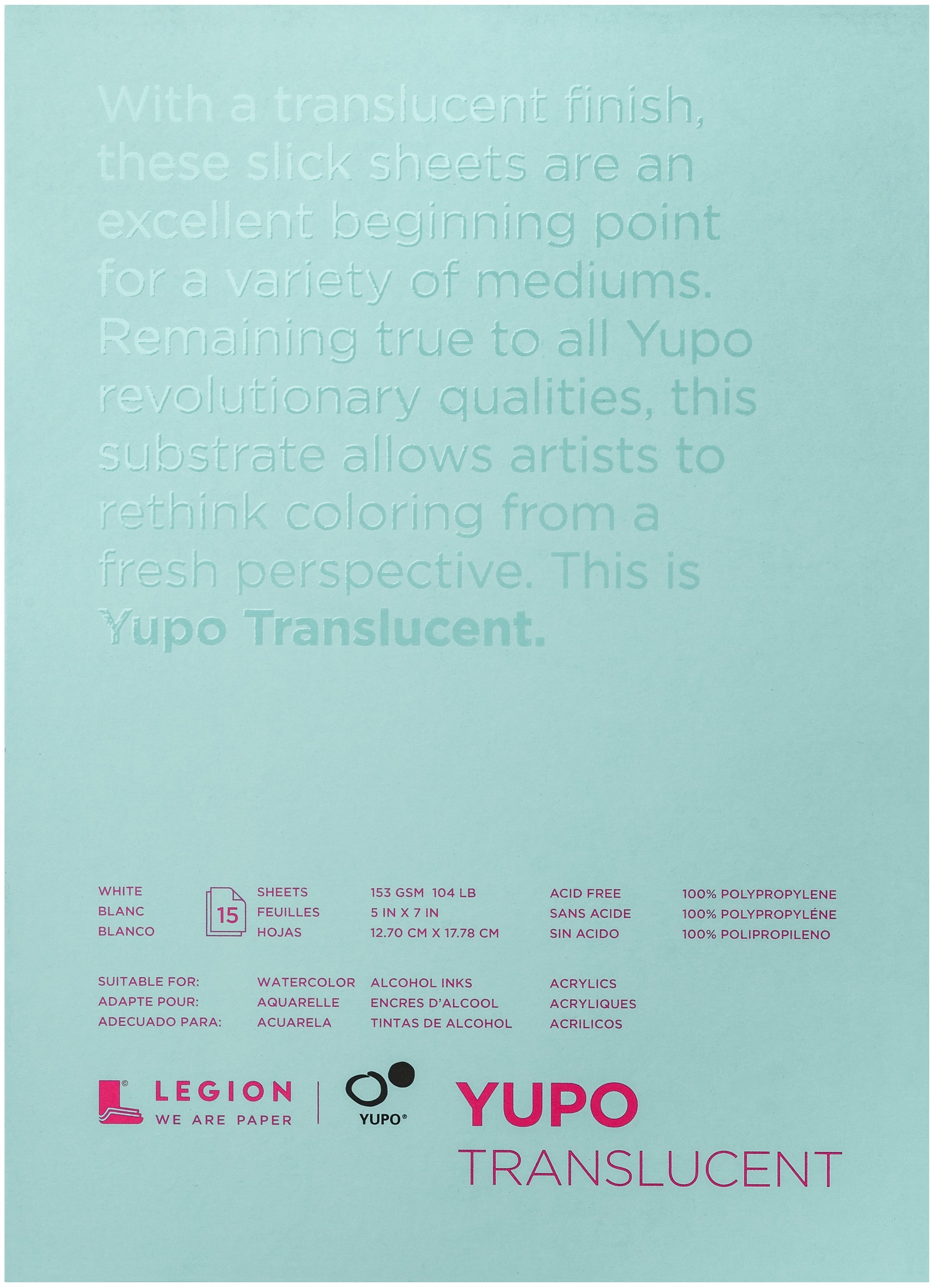 Legion - Yupo Paper - Translucent