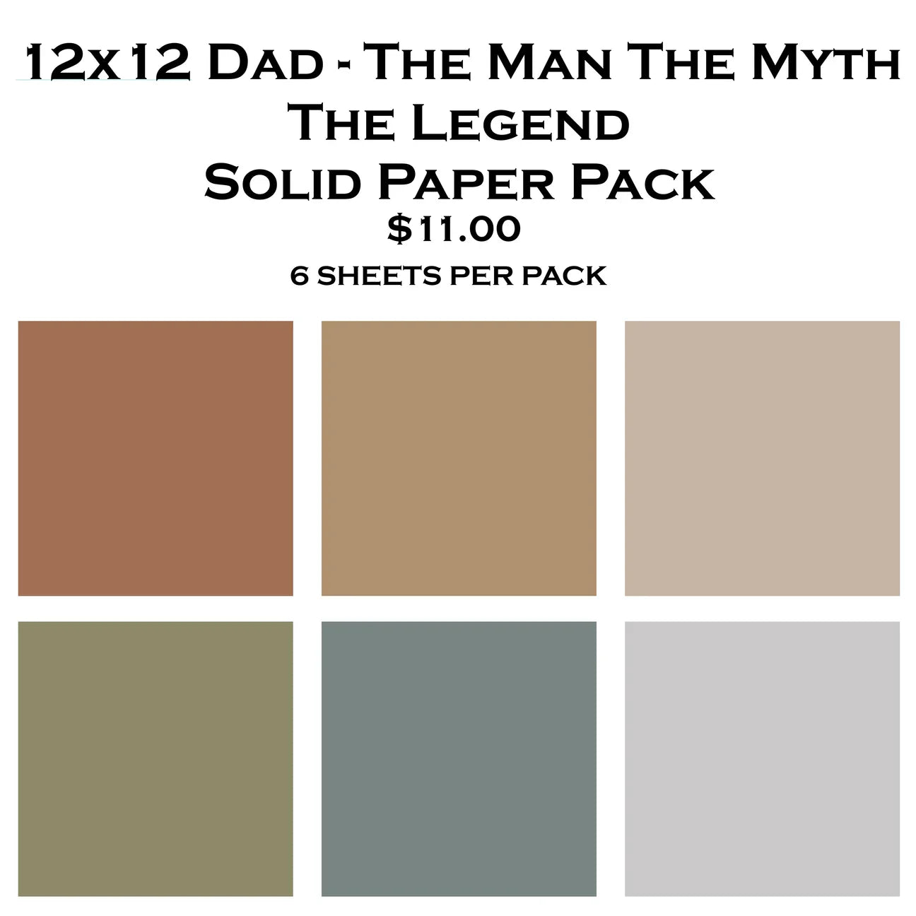 Simply Stated - Dad The Man The Myth The Legend - Solid Paper Pack