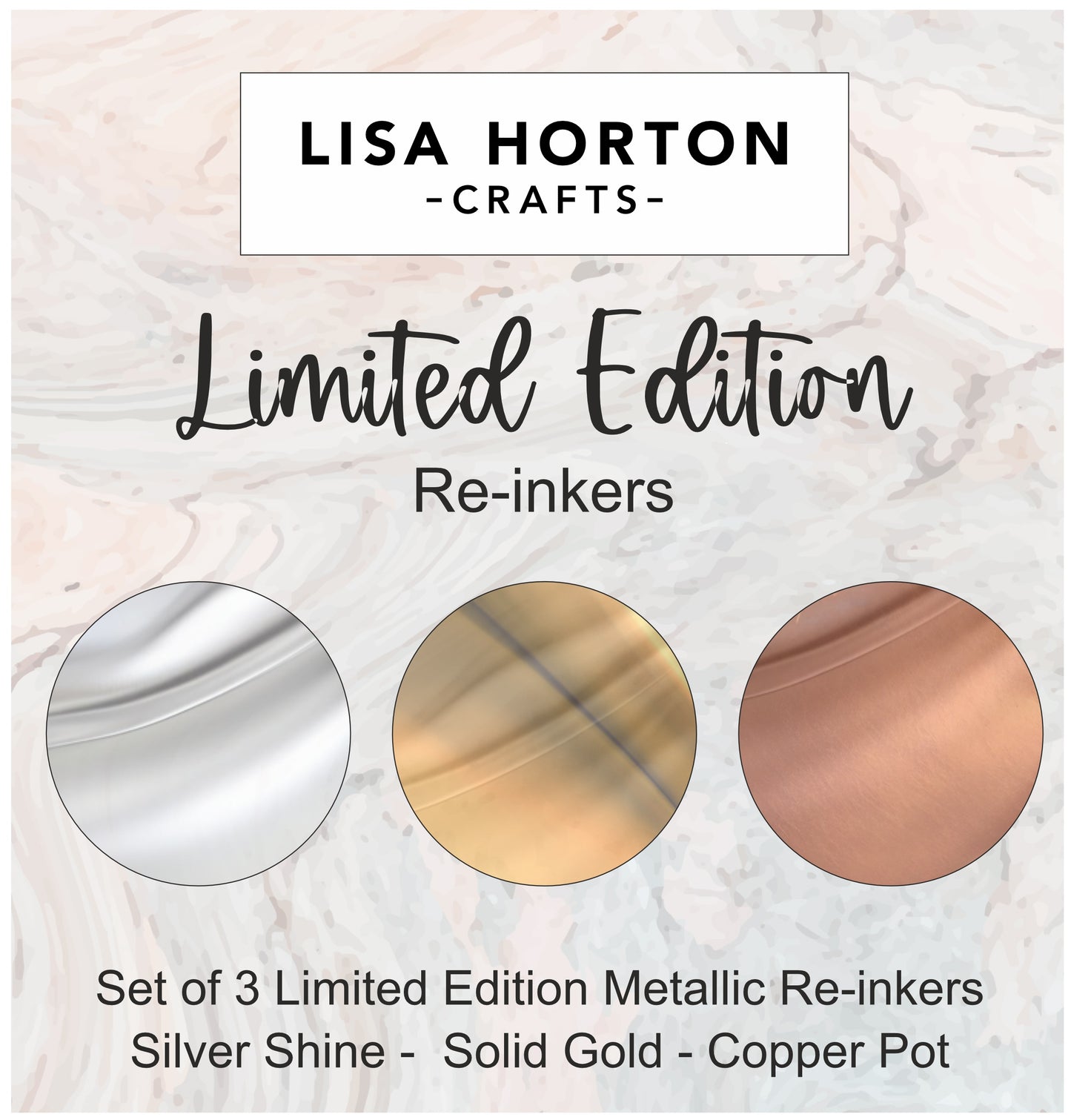 Lisa Horton - Limited Edition - Metallic Reinkers