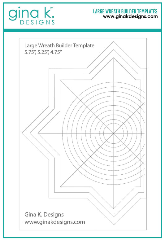 Gina K. - Large Wreath Builder Template