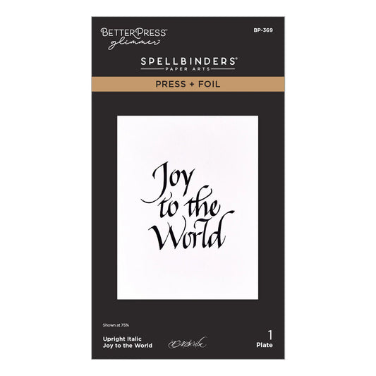 Spellbinders - Upright Italic Joy to the World Press + Foil Plate