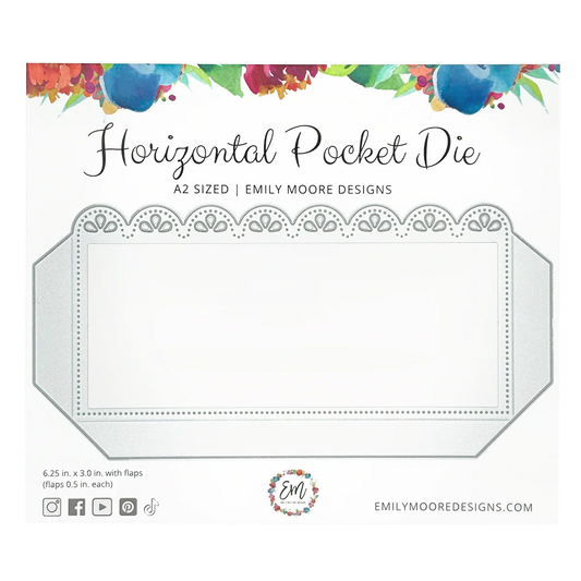 Emily Moore Designs - Horizontal Pocket Die