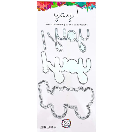 Emily Moore Designs - Yay! Layered Word Die Set