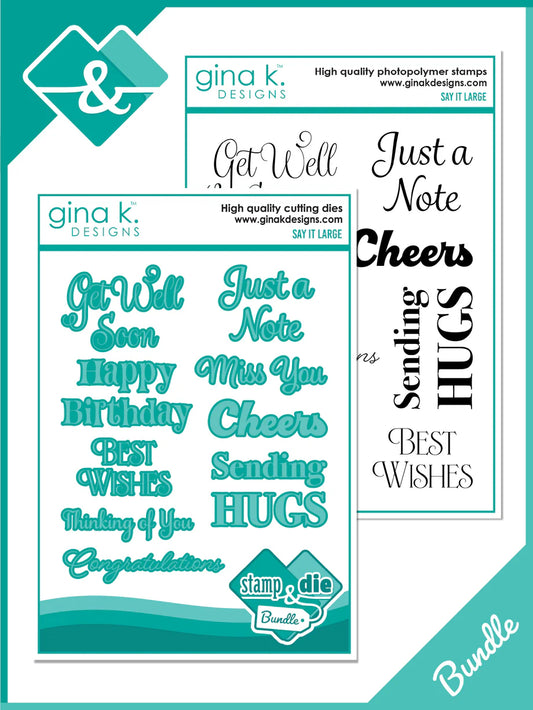 Gina K - Say It Large Stamp & Die Bundle
