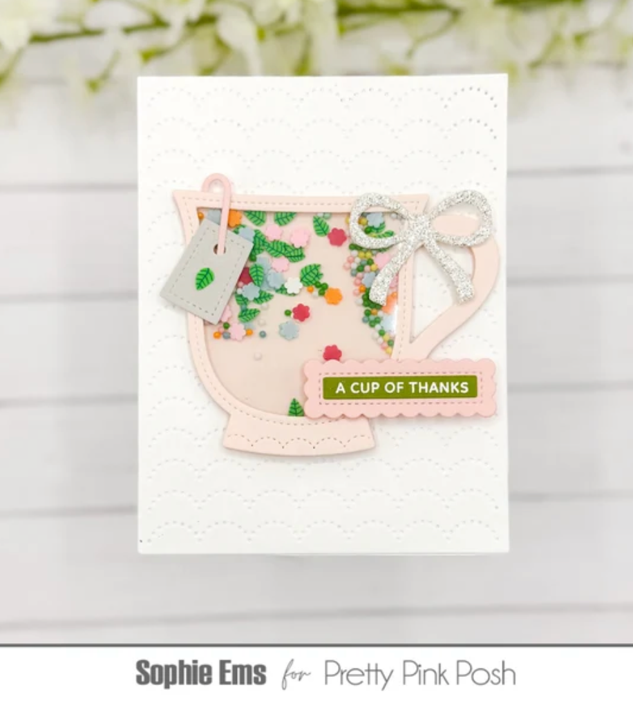 Pretty Pink Posh - Teacup Shaker Die Set