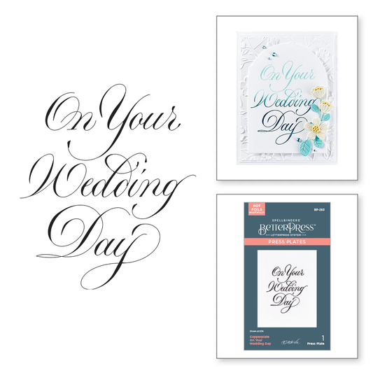 Spellbinders - BetterPress - On Your Wedding Day Press Plate
