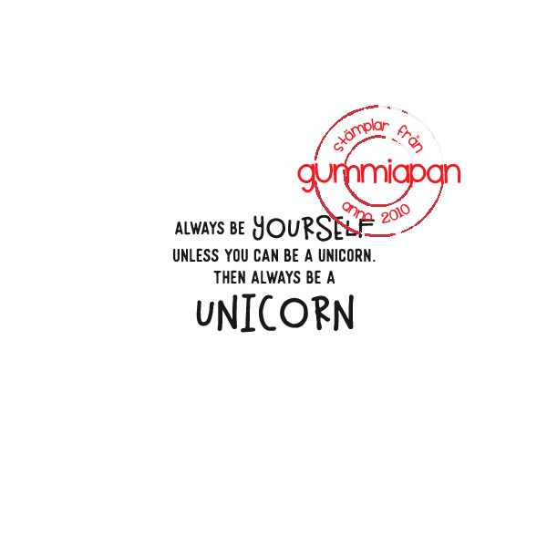 Gummiapan - Always Be Yourself.... Stamp