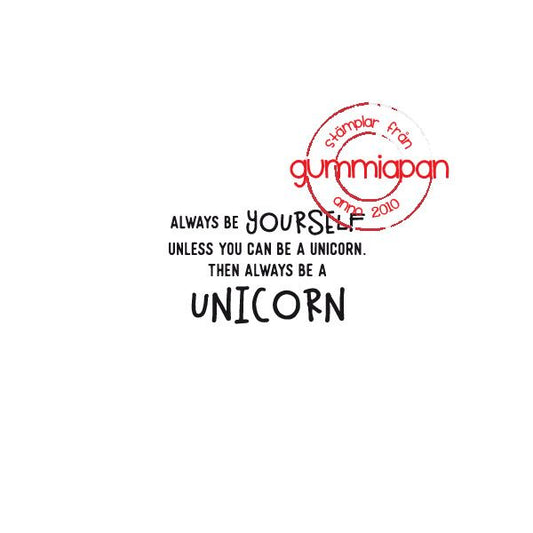 Gummiapan - Always Be Yourself.... Stamp