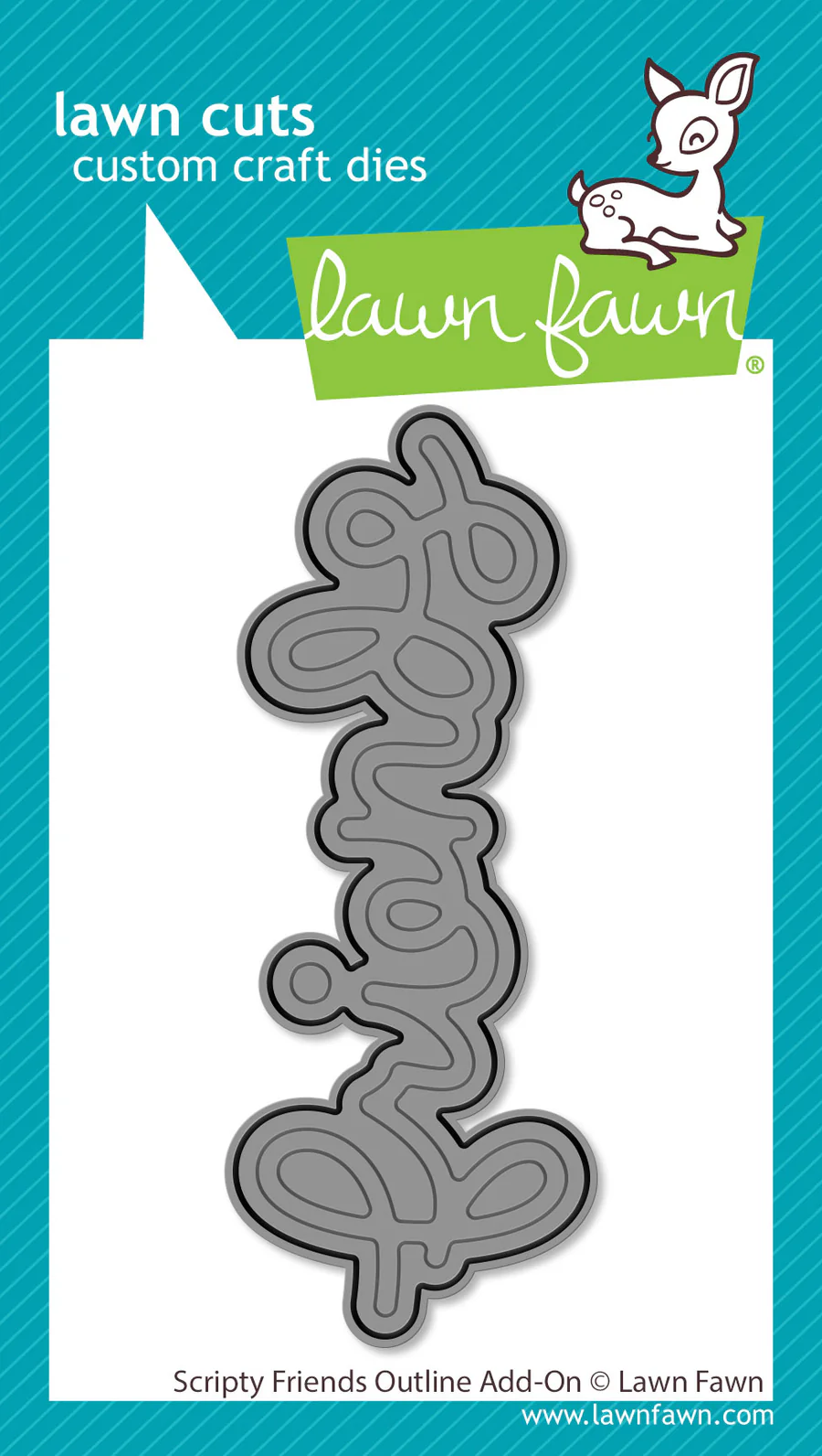 Lawn Fawn - Scripty Friends Outline Add-On Die