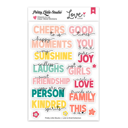 Pretty Little Studio - Love Is Kind - Cheers to Us Words Stickers