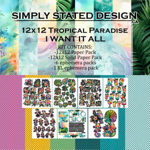Simply Stated - Tropical Paradise - I Want It All Bundle