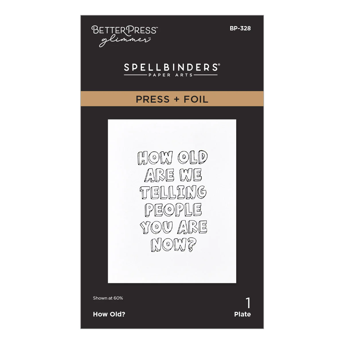 Spellbinders - How Old? Press + Foil Plate