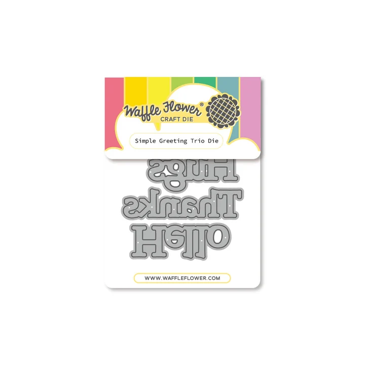 Waffle Flower - Simple Greetings Trio Die Set