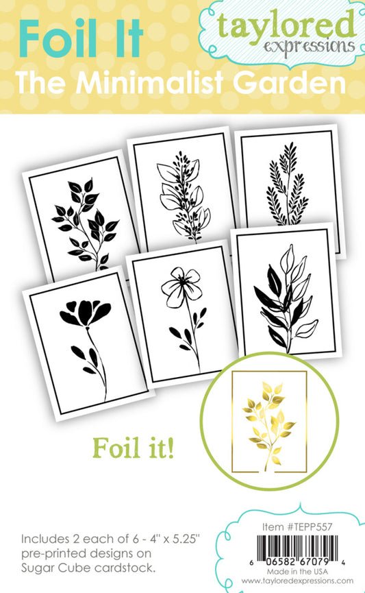 Tailored Expressions - Foil It - The Minimalist Garden