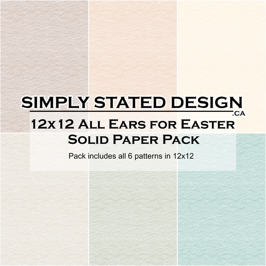 Simply Stated - All Ears For Easter - Solid Paper Pack