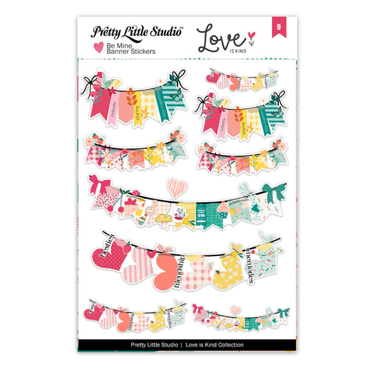 Pretty Little Studio - Love Is Kind - Be Mine Banner Stickers